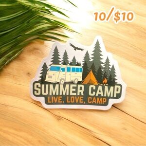 10 / $10 - “Summer Camp: Live, Love, Camp” Sticker - Travel / Vacation / Hiking
